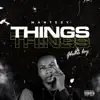 Mantezy gbeduboy - Things - Single